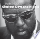 Glorious days and nights a jazz memoir /