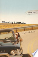 Chasing Montana a love story /