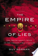 The empire of lies the truth about China in the twenty-first century /