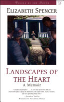 Landscapes of the heart a memoir /