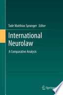 International Neurolaw A Comparative Analysis /