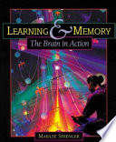 Learning and memory the brain in action /
