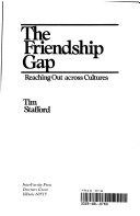 The friendship gap : reaching out across cultures /