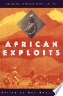 African exploits the diaries of William Stairs, 1887-1892 /
