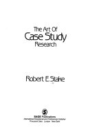 The art of case study research /