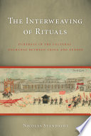 The interweaving of rituals funerals in the cultural exchange between China and Europe /