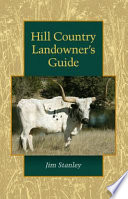 Hill Country landowner's guide