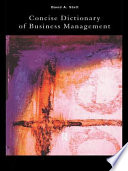 Concise dictionary of business management