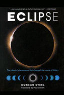 Eclipse : the celestial phenomenon that changed the course of history /