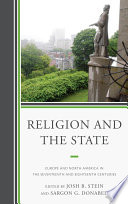 Religion and the state Europe and North America in the seventeenth and eighteenth centuries /