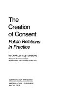 The creation of consent public relations in practice /