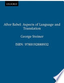 After Babel : aspects of language and translation /