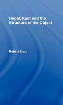 Hegel, Kant and the structure of the object