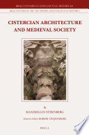 Cistercian architecture and medieval society /