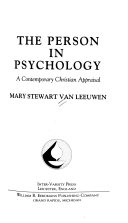The person in psychology : a contemporary christian appraisal /