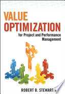 Value optimization for project and performance management
