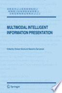 Multimodal Intelligent Information Presentation