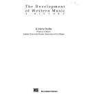 The development of Western music : A History /