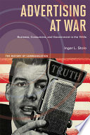 Advertising at war business, consumers, and government in the 1940s /