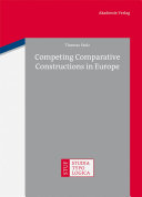 Competing comparative constructions in Europe /