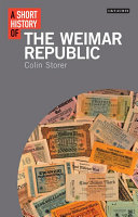 A short history of the Weimar Republic /