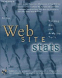 Web site stats : tracking hits and analyzing traffic /