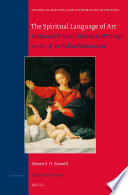 The spiritual language of art : medieval Christian themes in writings on art of the Italian Renaissance /