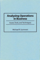 Analyzing operations in business issues, tools, and techniques /