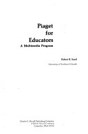 Piaget for educators : a multimedia program /