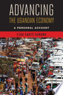 Advancing the Ugandan economy : a personal account /