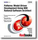 Patterns model-driven development using IBM Rational Software Architect /