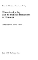 Educational policy and its financial implications in Tanzania /