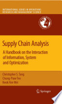 Supply Chain Analysis A Handbook on the Interaction of Information, System and Optimization /