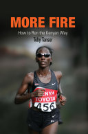 More fire : how to run the Kenyan way /