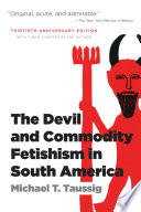 The devil and commodity fetishism in South America