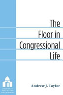 The floor in Congressional life