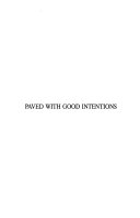 Paved with good intentions : the failure of race relations in contemporary America /