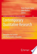 Contemporary Qualitative Research Exemplars for Science and Mathematics Educators /