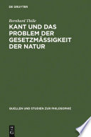 Kant und das Problem der Gesetzmässigkeit der Natur /