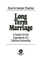 Long term marriage : a search for the ingredients of a lifetime partnership /