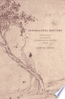 Disgraceful matters the politics of chastity in eighteenth-century China /