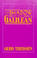 The shadow of the Galilean : the quest of the historical Jesus in narrative form /