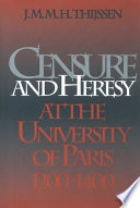 Censure and heresy at the University of Paris, 1200-1400