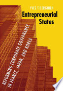 Entrepreneurial states reforming corporate governance in France, Japan, and Korea /