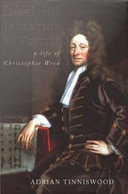 His invention so fertile a life of Christopher Wren /