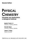 Physical chemistry : principles and applications in biological sciences /