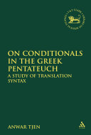 On conditionals in the Greek Pentateuch a study of translation syntax /