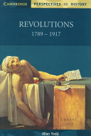 Revolutions, 1789-1917 /