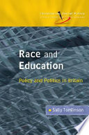 Race and education policy and politics in Britain /