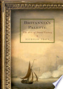 Britannia's palette the arts of naval victory /